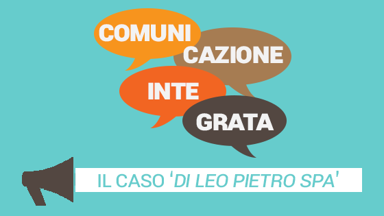 Scopri di più sull'articolo Comunicazione Integrata: il caso Di Leo Pietro Spa
