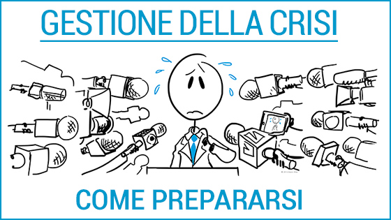 Scopri di più sull'articolo Gestione della Crisi: perchè è importante prepararsi